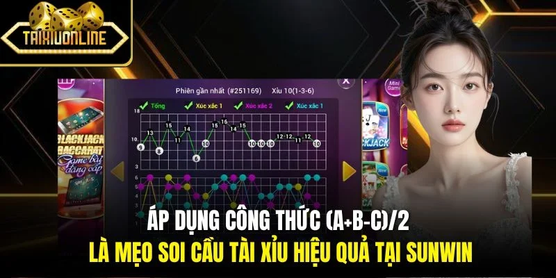 Áp dụng công thức (A+B-C)/2 là mẹo soi cầu tài xỉu hiệu quả tại Sunwin
