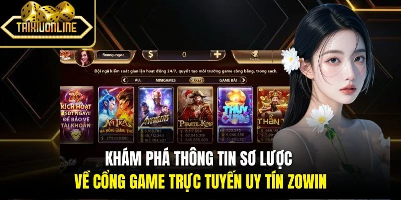 Khám phá thông tin sơ lược về cổng game trực tuyến uy tín Zowin